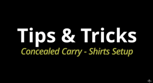 Concealed Carry - Shirts Setup